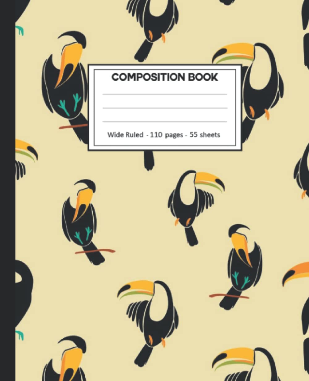 Composition Notebook: Wide Ruled: 110+ Lined Pages Writing Journal: Toucan Theme baixar o livro de graça