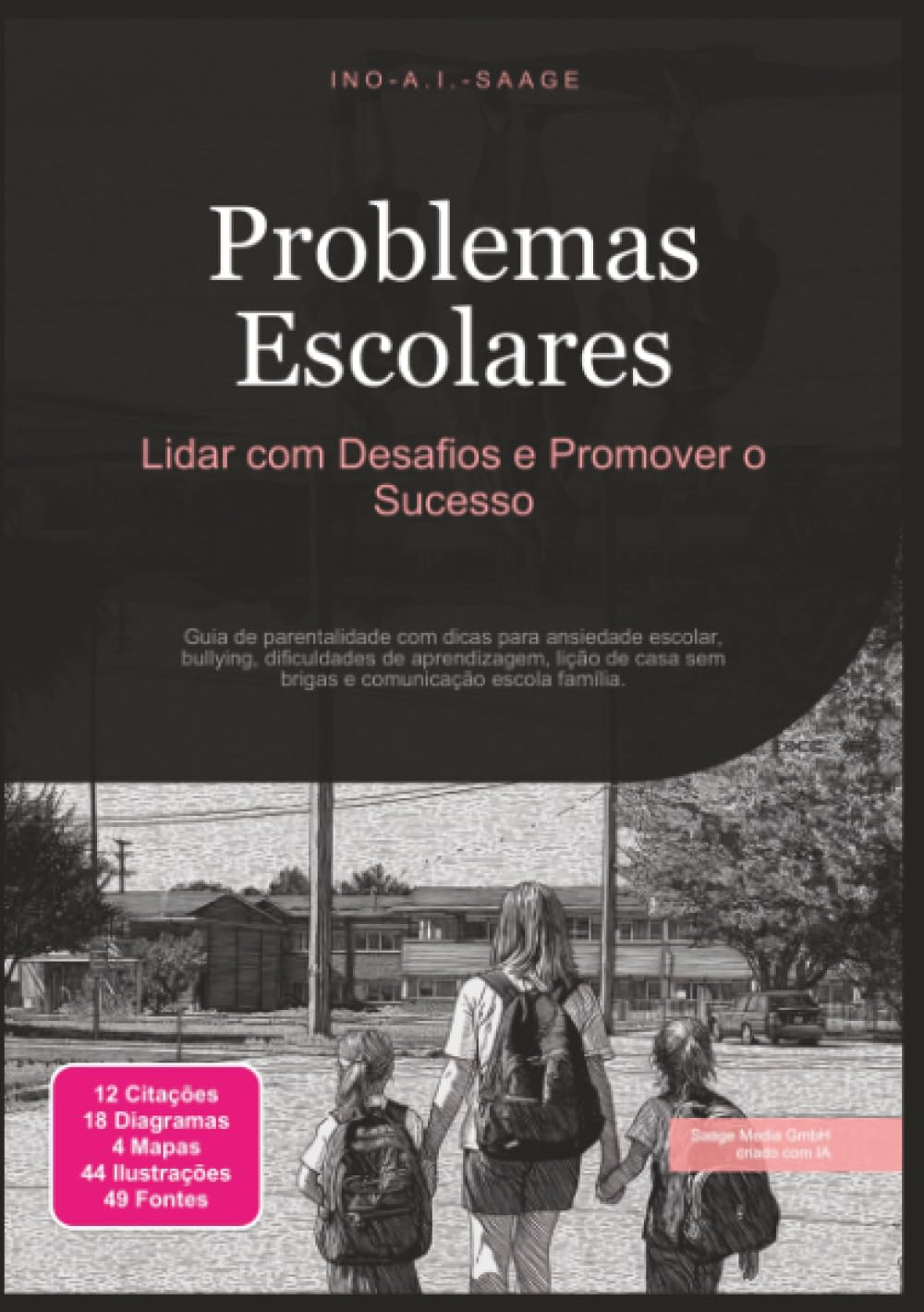 Problemas Escolares: Lidar com Desafios e Promover o Sucesso (Parentalidade) (Portuguese Edition) baixar o livro de graça