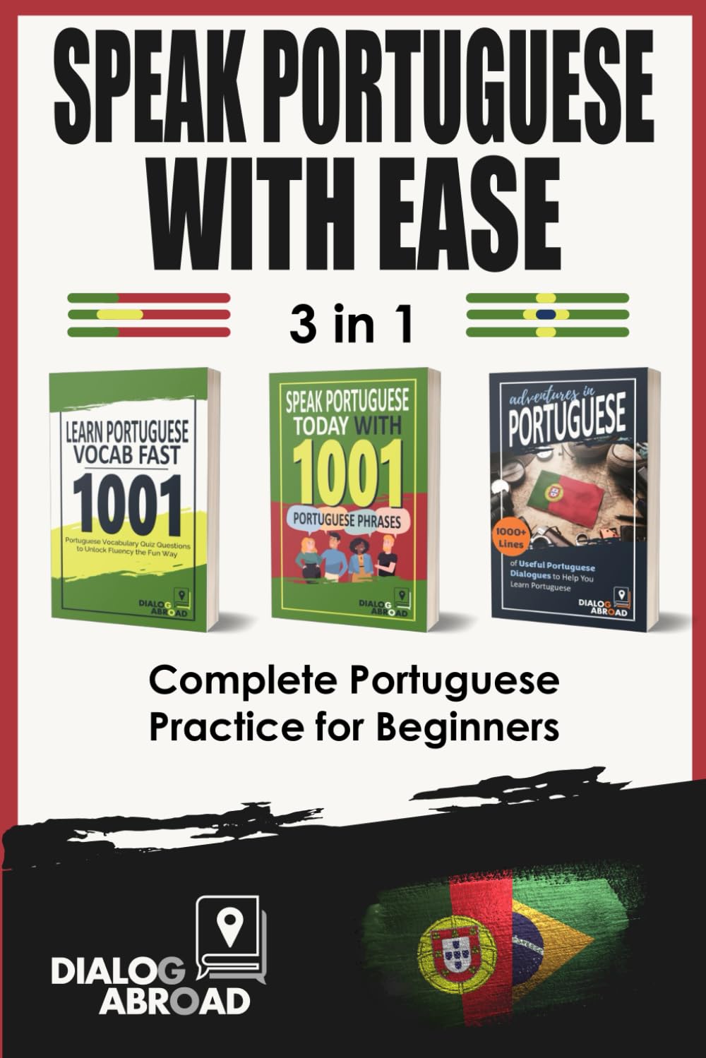 Speak Portuguese with Ease - 3 in 1 Complete Portuguese Practice for Beginners: Master Useful Portuguese Vocab, Essential Sentences in Portuguese, and... Conversation Sentences (Portuguese Edition) baixar o livro de graça