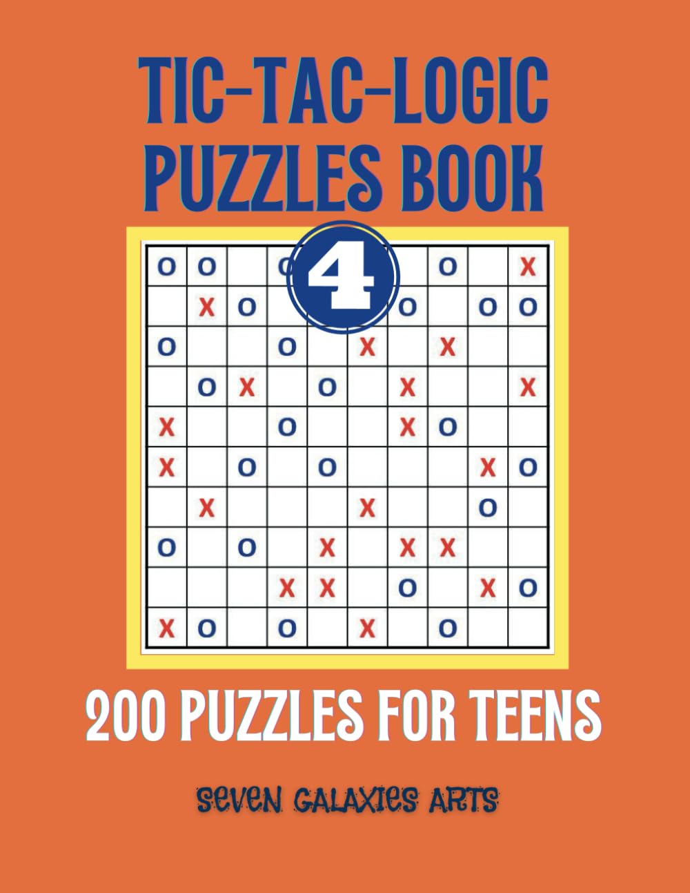 Tic-Tac-Logic Puzzles Book for Teens: 200 Grids with Solutions (Tic-Tac-Logic Mastery Series) baixar livro de graça