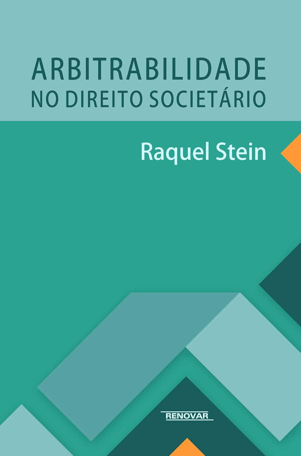 Arbitrabilidade no Direito Societário baixar livro de graça
