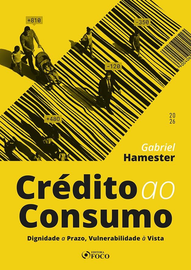 capítulo por capítulo baixar Crédito ao Consumo 1ª Ed - 2026: Dignidade a Prazo, Vulnerabilidade à Vista