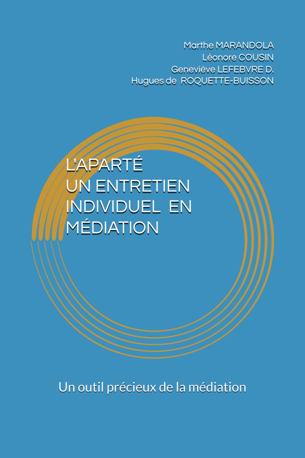 capítulo por capítulo baixar L'APARTÉ, UN ENTRETIEN EN MÉDIATION (MEDIATION OUTILS DE BASE) (French Edition)