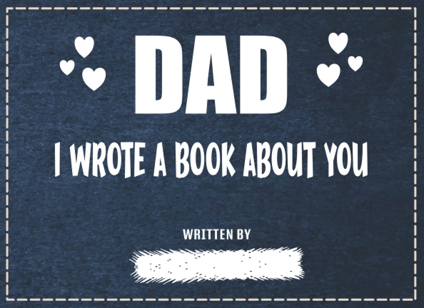 Dad I Wrote A Book About You: Fill In The Blank Book With Prompts For Kids To Fill With Their Own Words | A What I Love About You Fill-In Journal... Gifts For Father's Day Or Birthday From Kids baixar livro de graça