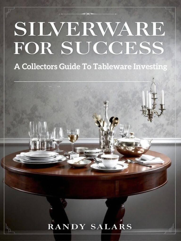 ler totalmente Silverware for Success: A Collector’s Guide to Tableware Investing (English Edition)