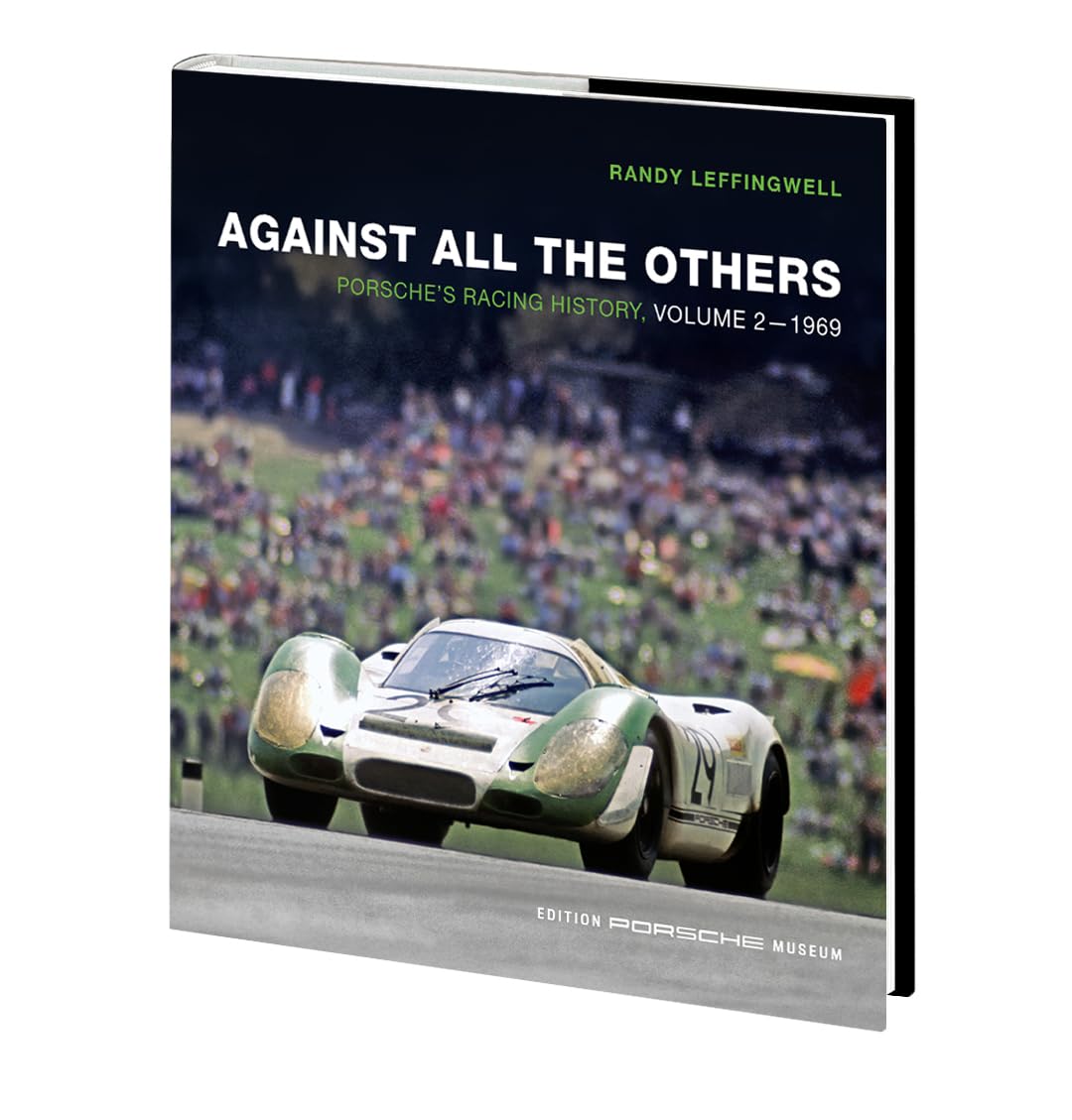 ler totalmente Against All The Others: Porsche's Racing History, Volume 2 - 1969 (Altaic Languages Edition)