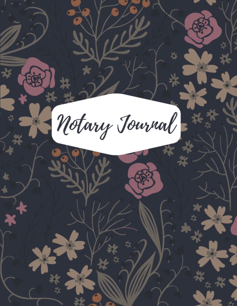 Notary Journal: notary journal official notary log book,record notarial acts,single-signing-view logbook, notarial acts,Cover 8.5''x 11'',flower cover baixar o livro de graça