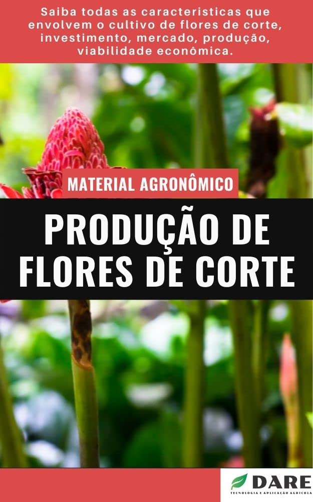 ler totalmente PRODUÇÃO DE FLORES DE CORTE | Do Plantio a Colheita