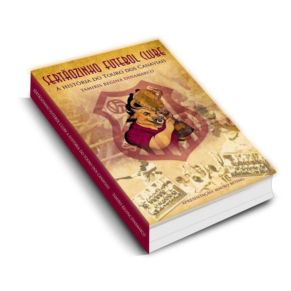 Sertãozinho Futebol Clube: A história do Touro dos Canaviais baixar livro de graça