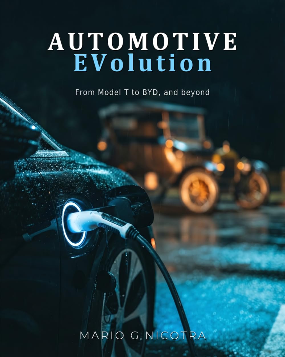 Automotive EVolution: From Model T to BYD, and beyond baixar livro de graça