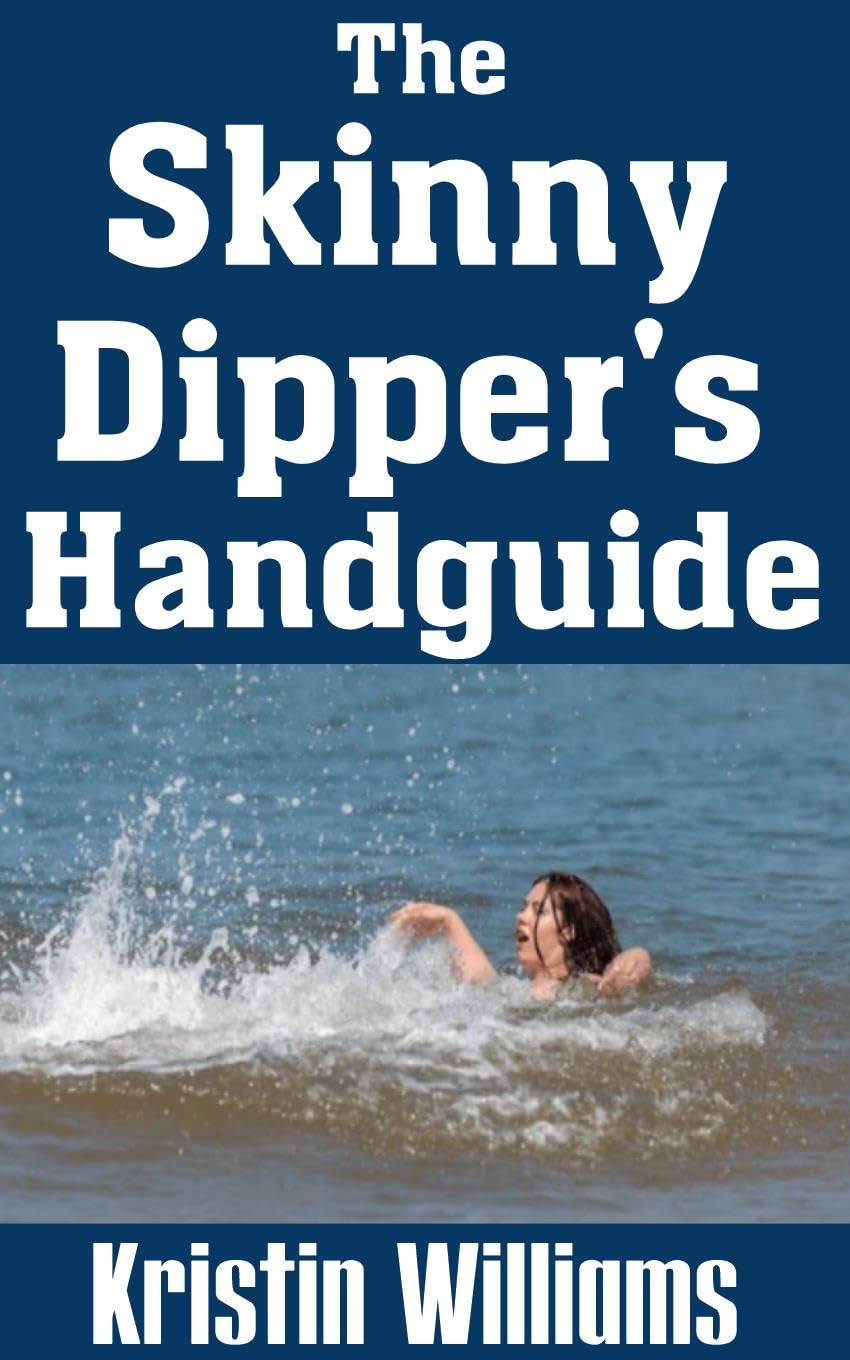 capítulo por capítulo baixar The Skinny Dipper’s Hand Guide: Everything You Need To Know About Being Naked (and Why It’s the Best Way To Make a Splash) (Naked Living Book 71) (English Edition)