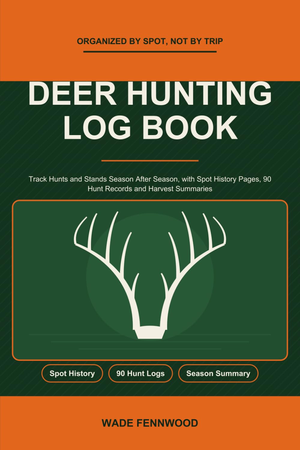 Deer Hunting Log Book: Track Hunts and Stands Season After Season, with Spot History Pages, 90 Hunt Records and Harvest Summaries baixar o livro de graça