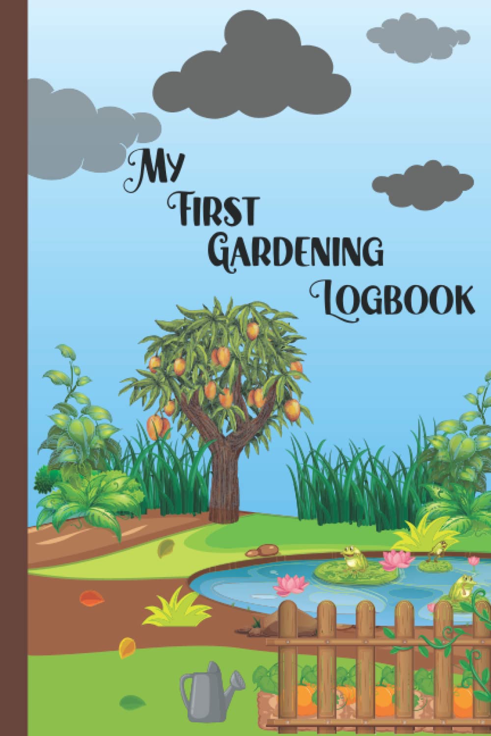 My First Gardening Logbook: Record all Your Vegetable, Fruit and Flower Growing etc in Urban Garden with This Awesome Gardening Theme Cover Logbook baixar o livro de graça