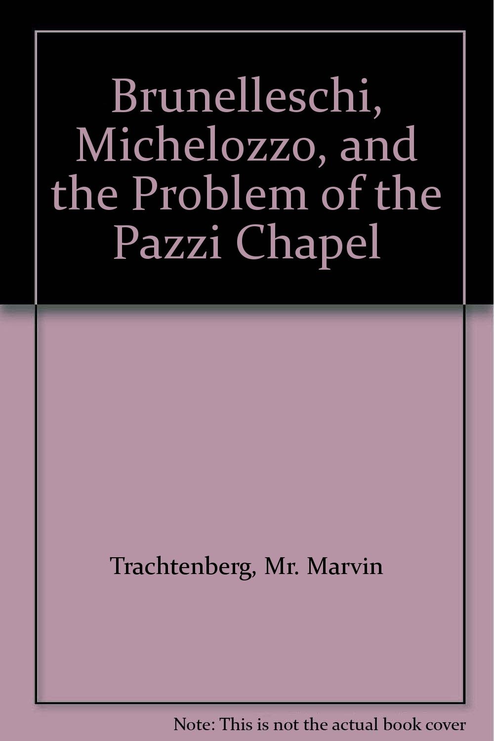 Brunelleschi, Michelozzo, and the Problem of the Pazzi Chapel baixar o livro de graça