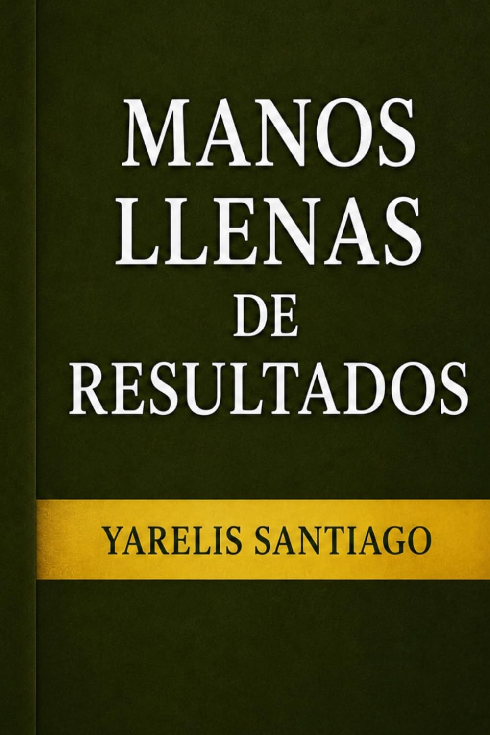capítulo por capítulo baixar Manos Llenas de Resultados (Spanish Edition)
