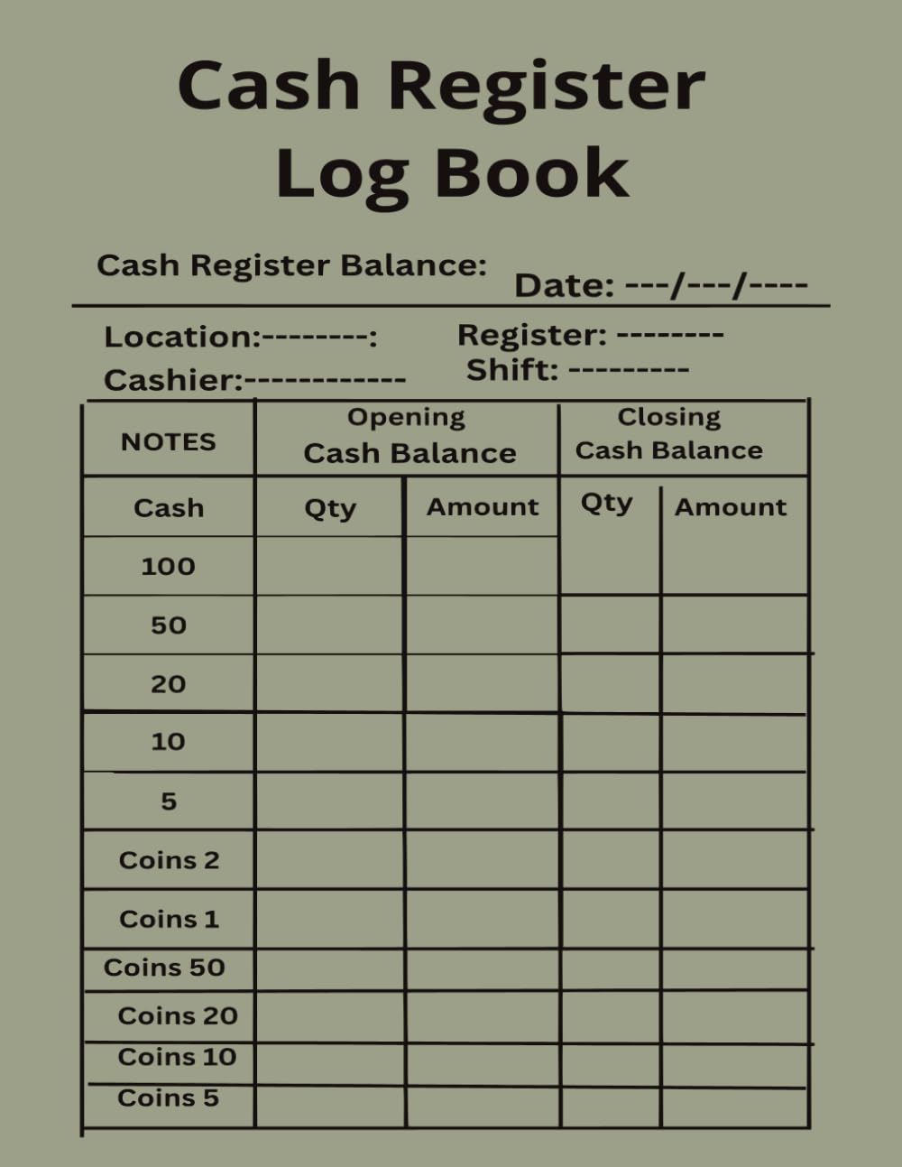 ler totalmente Cash Register log: Your Daily Log sheets to keep track of your daily register cash flow with Opening Balance, Closing Balance for both Cash and Coins, composed of book size 8.5*11 inches
