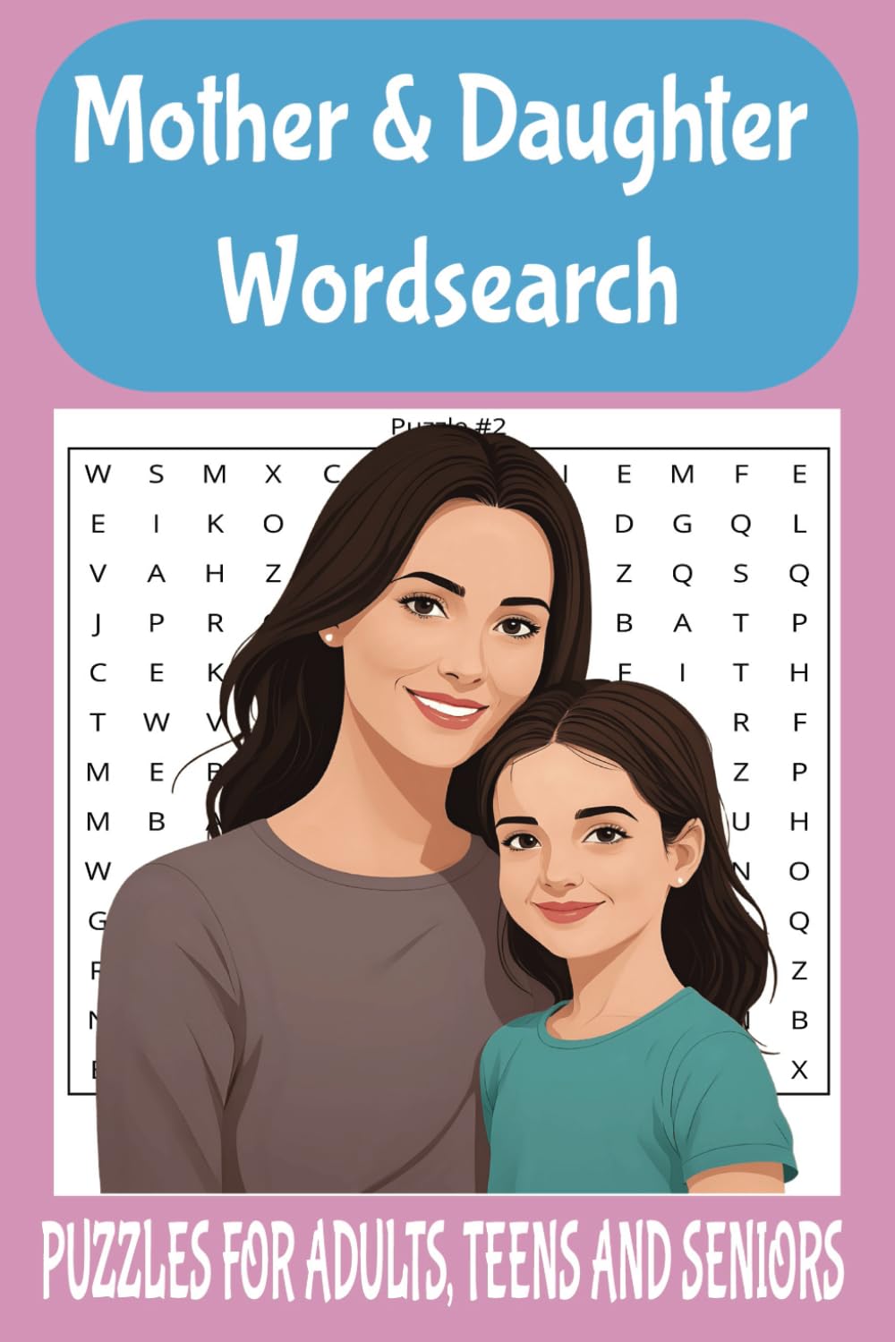 ler totalmente Mother & Daughter Word Search Puzzle Book: Word searches with easy to Read Print about Mother, Daughters, Activity and More {6x9 inches, 110 pages}... Gift for Vacations, Holidays and Free Times