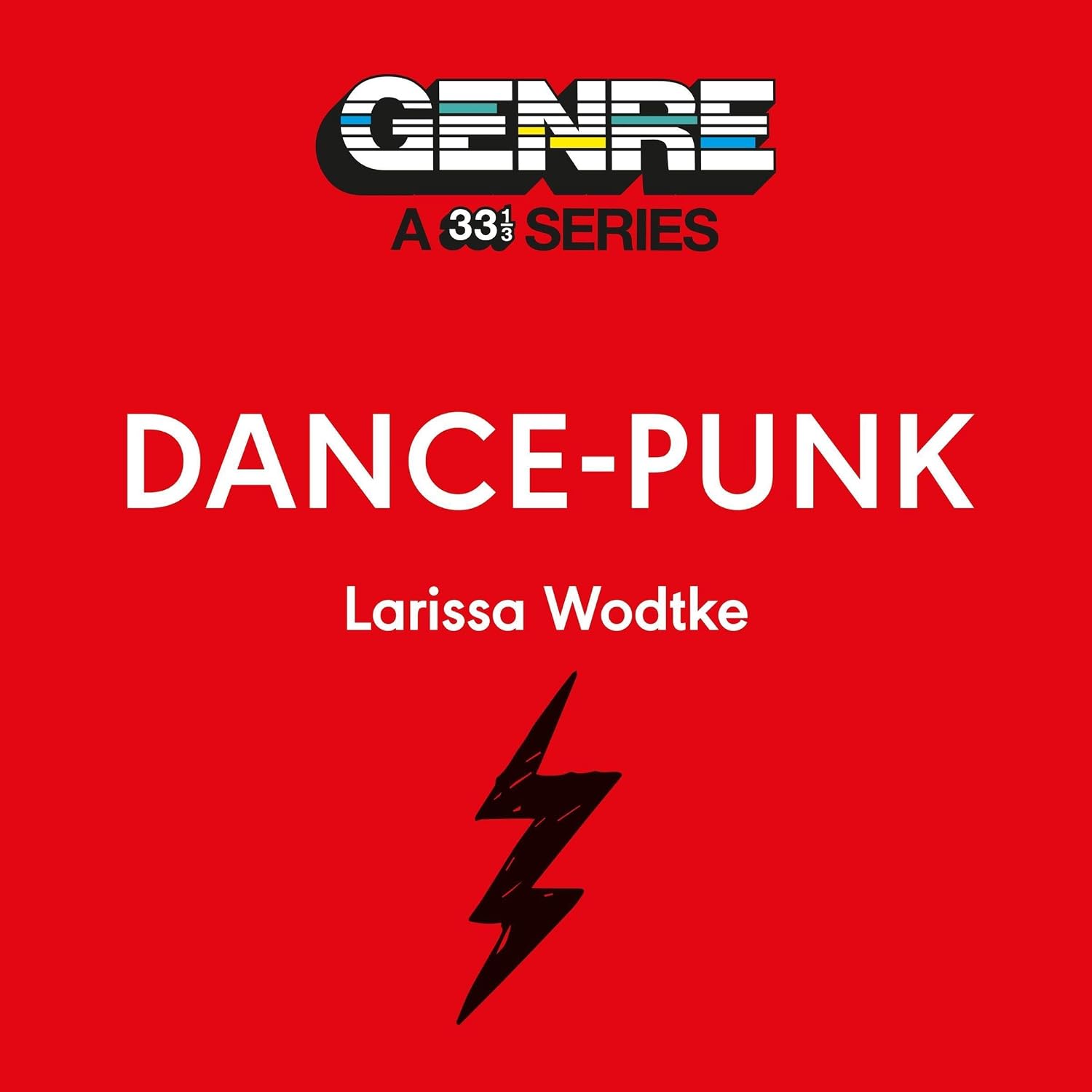ler totalmente Dance-Punk: Genre: A 33 1/3 Series