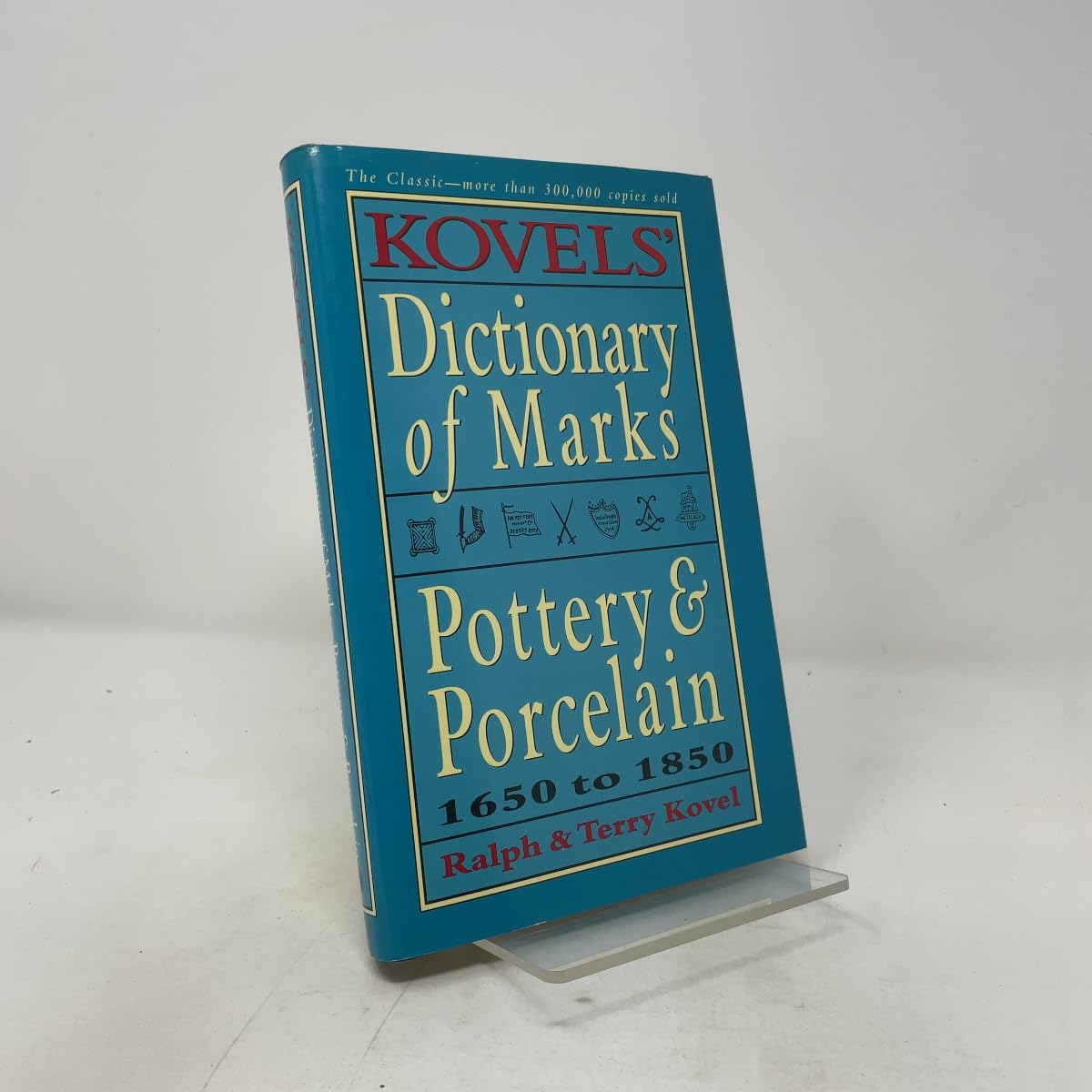 capítulo por capítulo baixar Kovels' Dictionary of Marks -- Pottery And Porcelain: 1650 to 1850