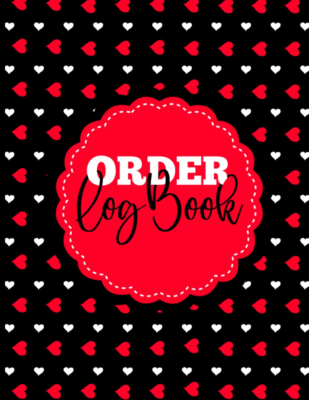 Order Logbook: Red And White Heart Design On Cover Sales Order Tracker Logbook To Keep Track of Your Customer Track Your Order With This Daily Sales Log Book baixar livro de graça