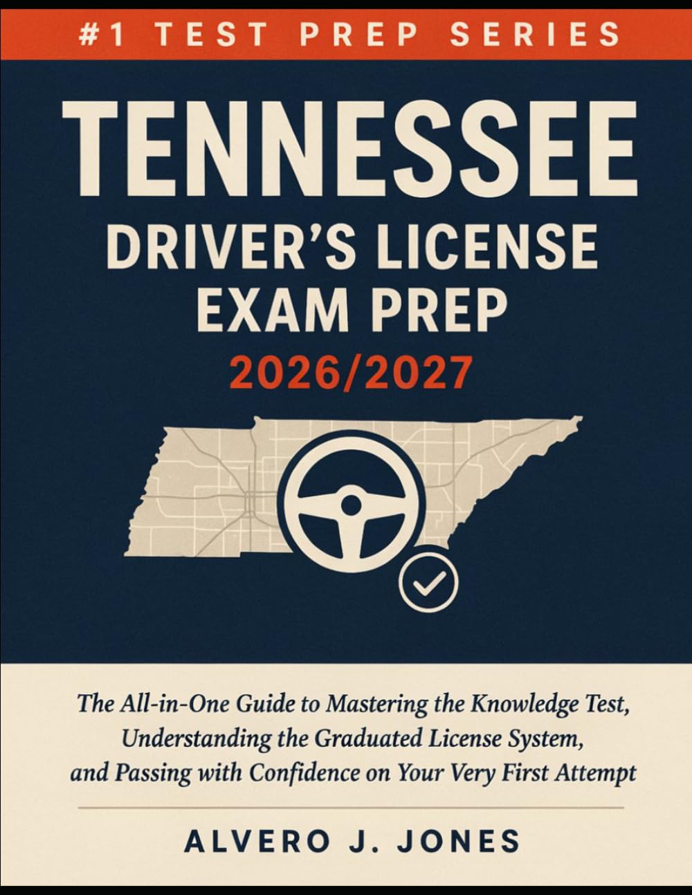 TENNESSEE DRIVER’S LICENSE EXAM PREP 2026/2027: The All-in-One Guide to Mastering the Knowledge Test, Understanding the Graduated License System, and Passing with Confidence on Your Very First Attempt baixar o livro de graça