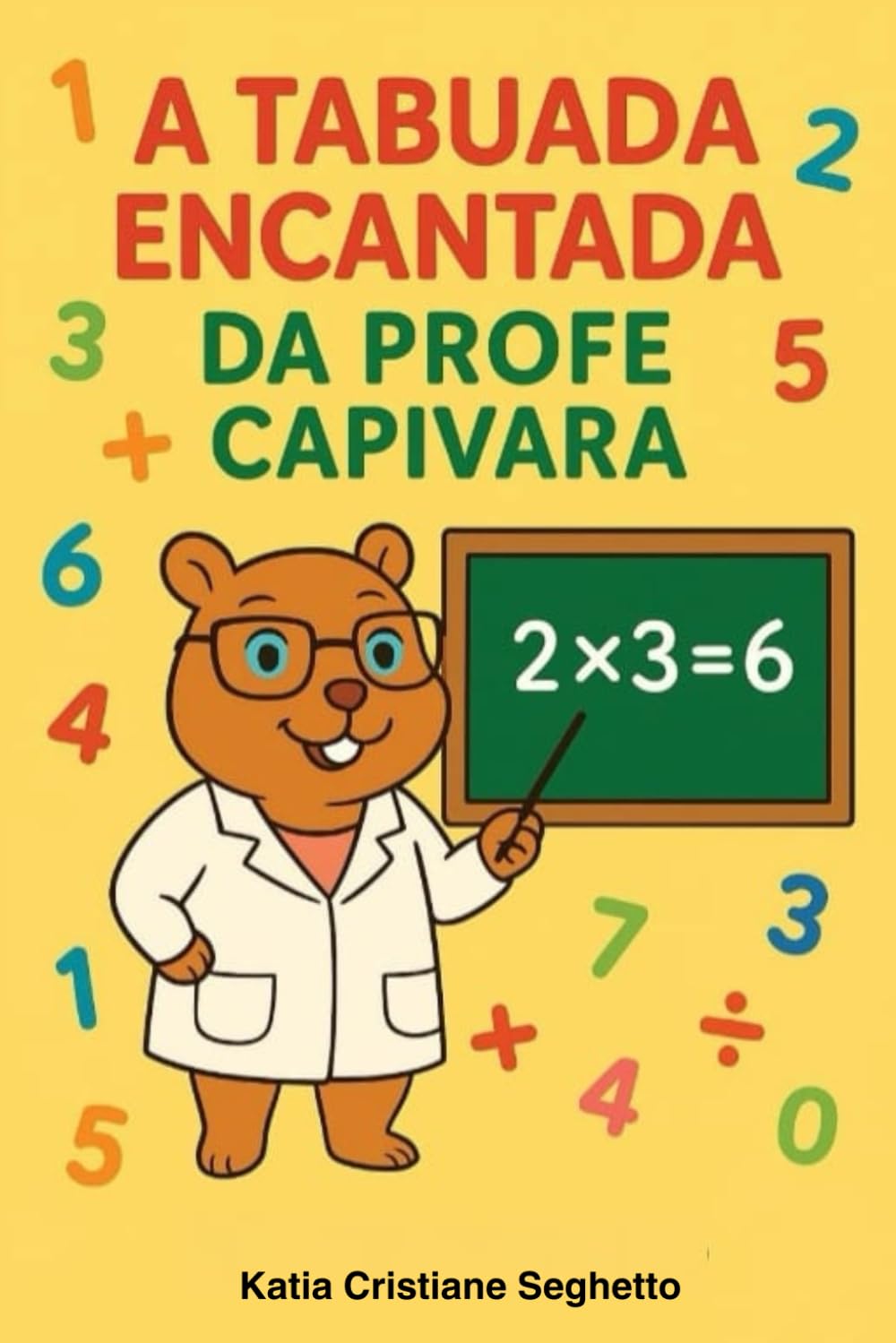 A Tabuada Encantada da Profe Capivara (Portuguese Edition) baixar o livro de graça