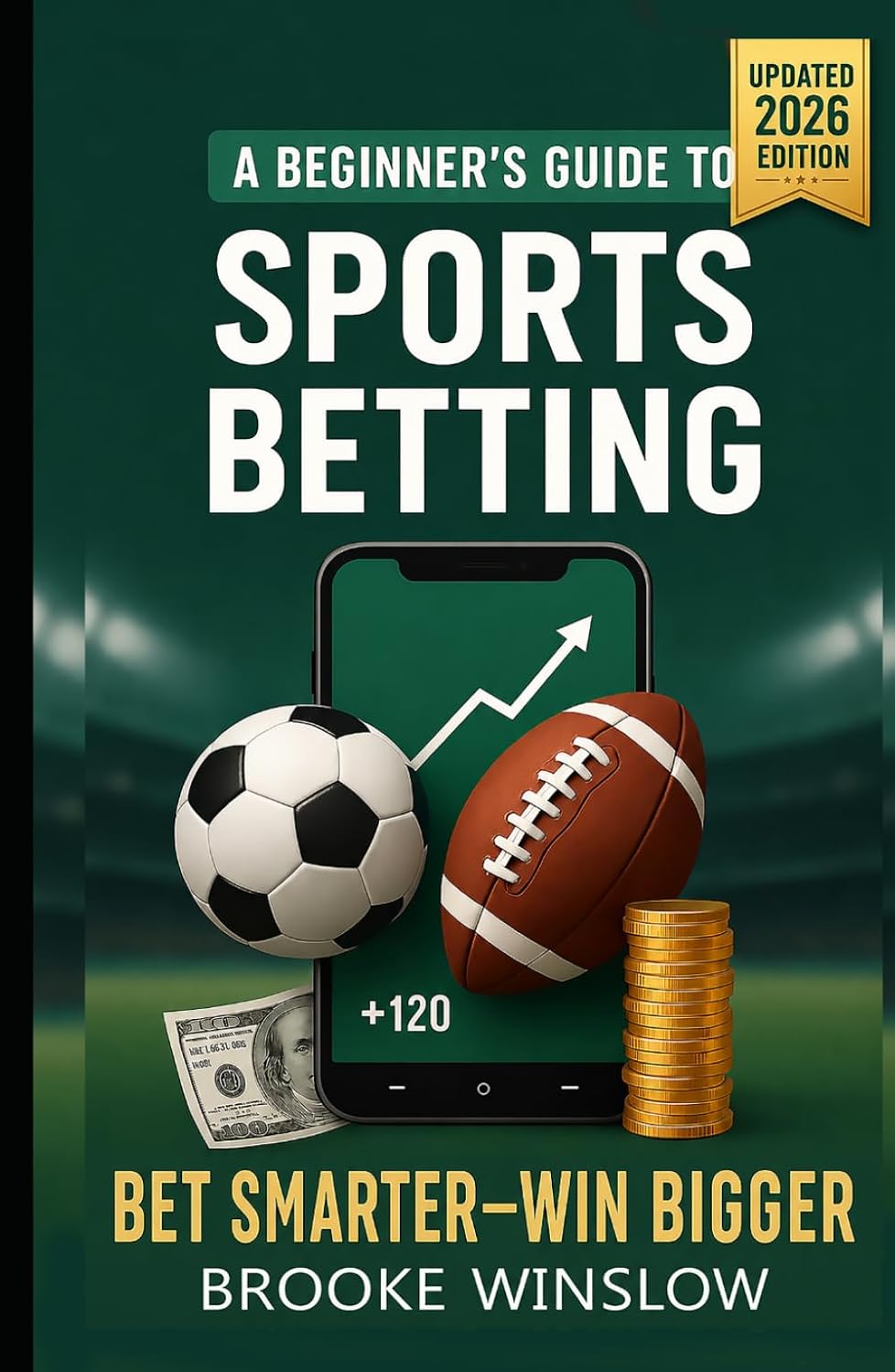 capítulo por capítulo baixar A Beginner’s Guide to Sports Betting: Bet Smarter, Win Bigger