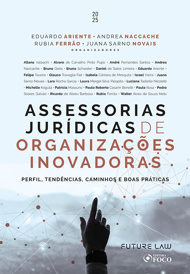 ler totalmente Assessorias Jurídicas de Organizações Inovadoras - Perfil, Tendências, Caminhos e Boas Práticas - 1ªEd 2025
