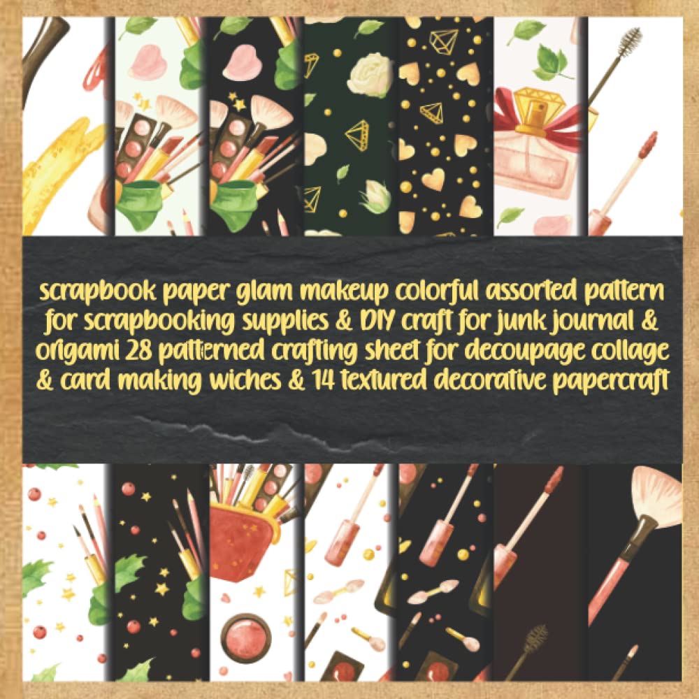 ler totalmente scrapbook paper glam makeup colorful assorted pattern for scrapbooking supplies & DIY craft for junk journal & origami 28 patterned crafting sheet for... wiches & 14 textured decorative papercraft