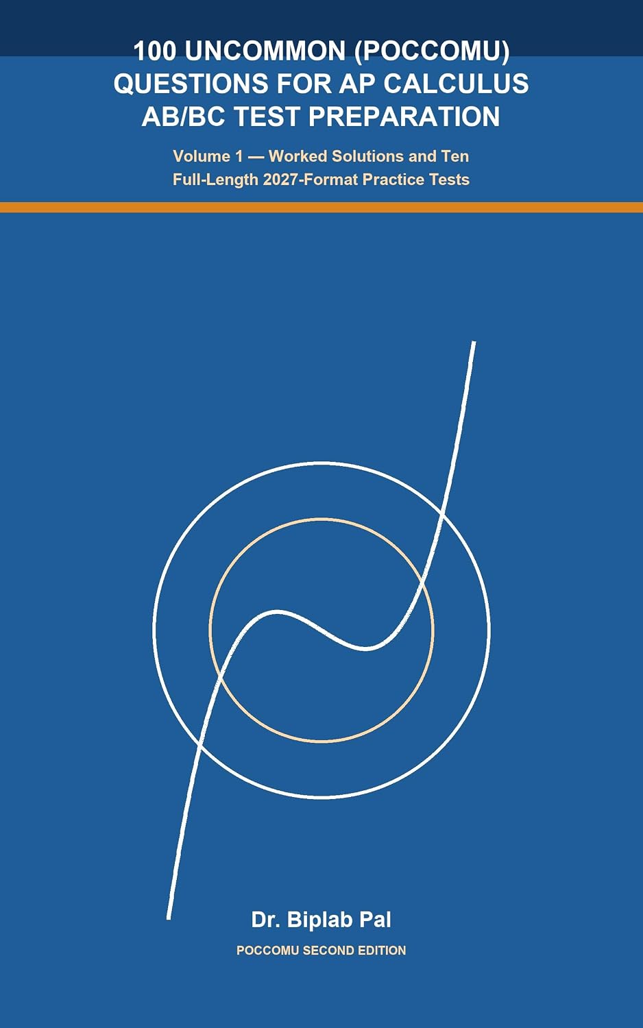 capítulo por capítulo baixar 100 Uncommon (Poccomu) Questions for AP Calculus AB/BC Test Preparation: Volume 1 — Worked Solutions and Ten Full-Length 2027-Format Practice Tests (English Edition)