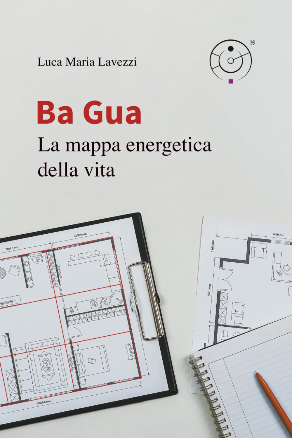 IL BA GUA: LA MAPPA ENERGETICA DELLA VITA (Italian Edition) baixar livro de graça