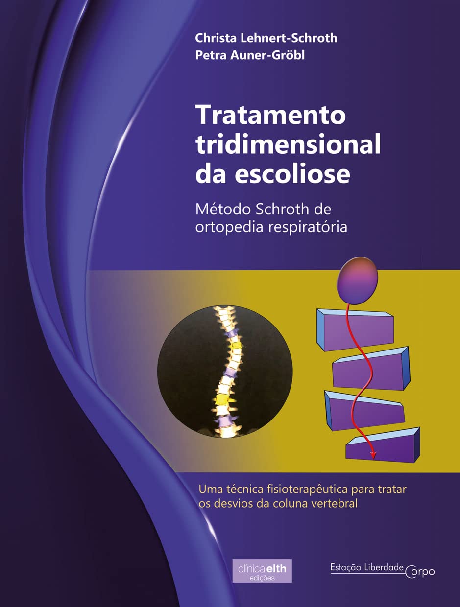 Tratamento tridimensional da escoliose: método Schroth de ortopedia respiratória
