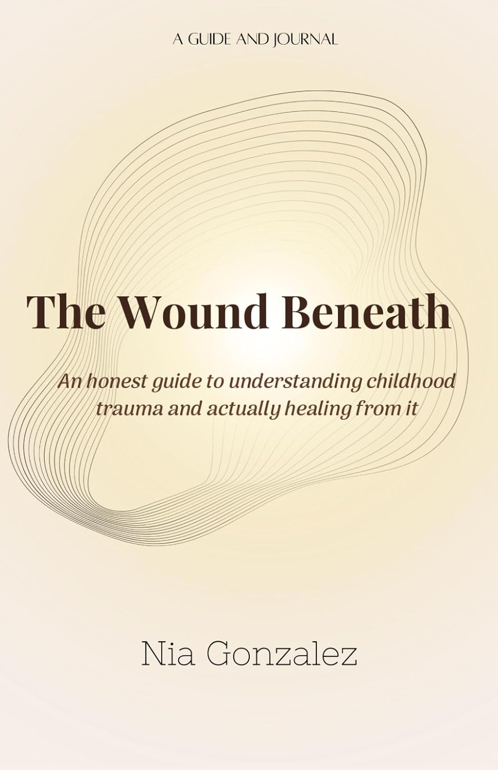 ler totalmente The Wound Beneath: An honest guide to understanding childhood trauma and actually healing from it