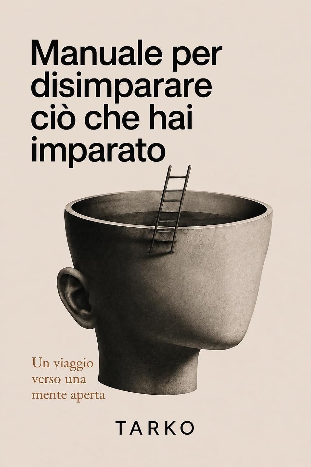 Manuale per disimparare ciò che hai imparato (Italian Edition) baixar livro de graça