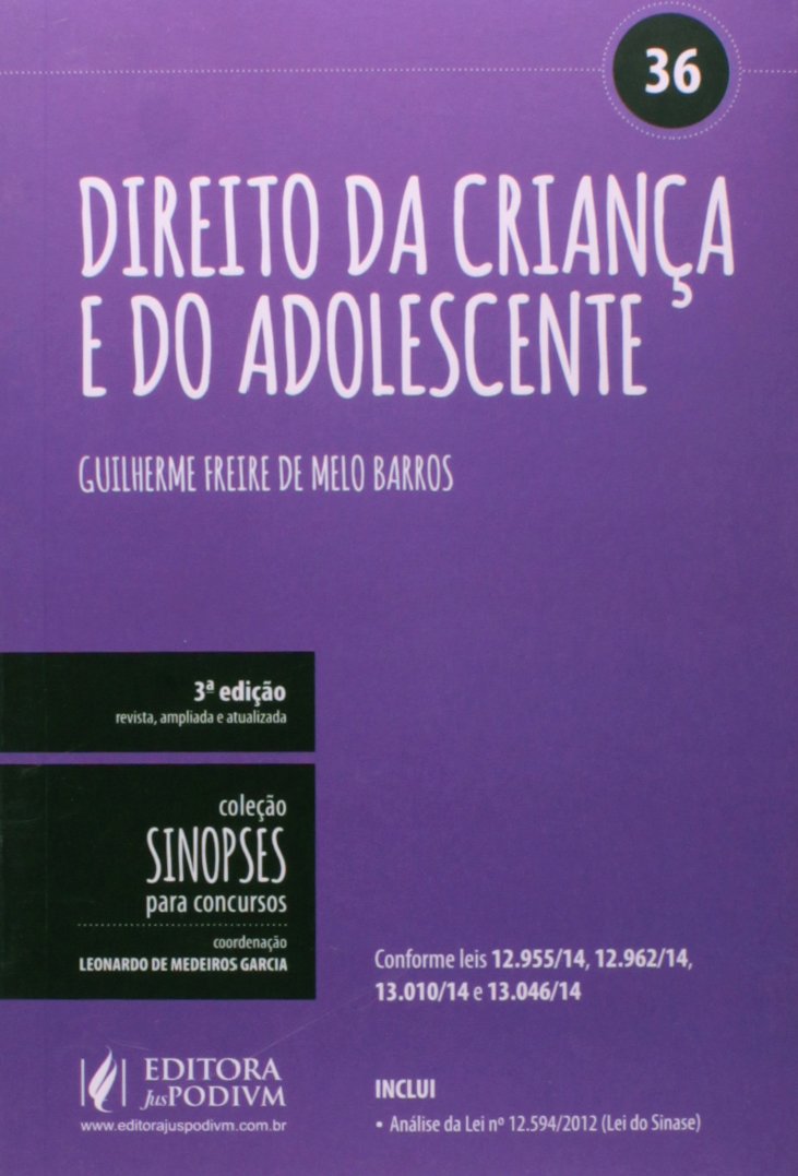 Direito da Criança e do Adolescente (ECA) - Volume 36. Coleção Sinopses Para Concursos baixar o livro de graça