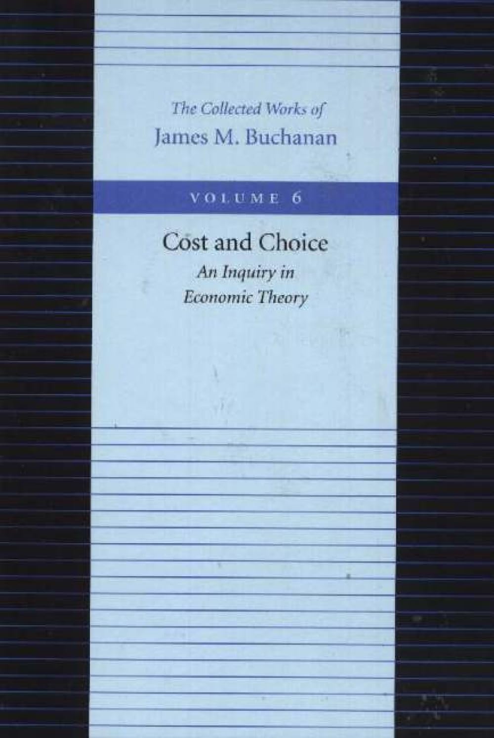 Cost and Choice: An Inquiry in Economic Theory: 6