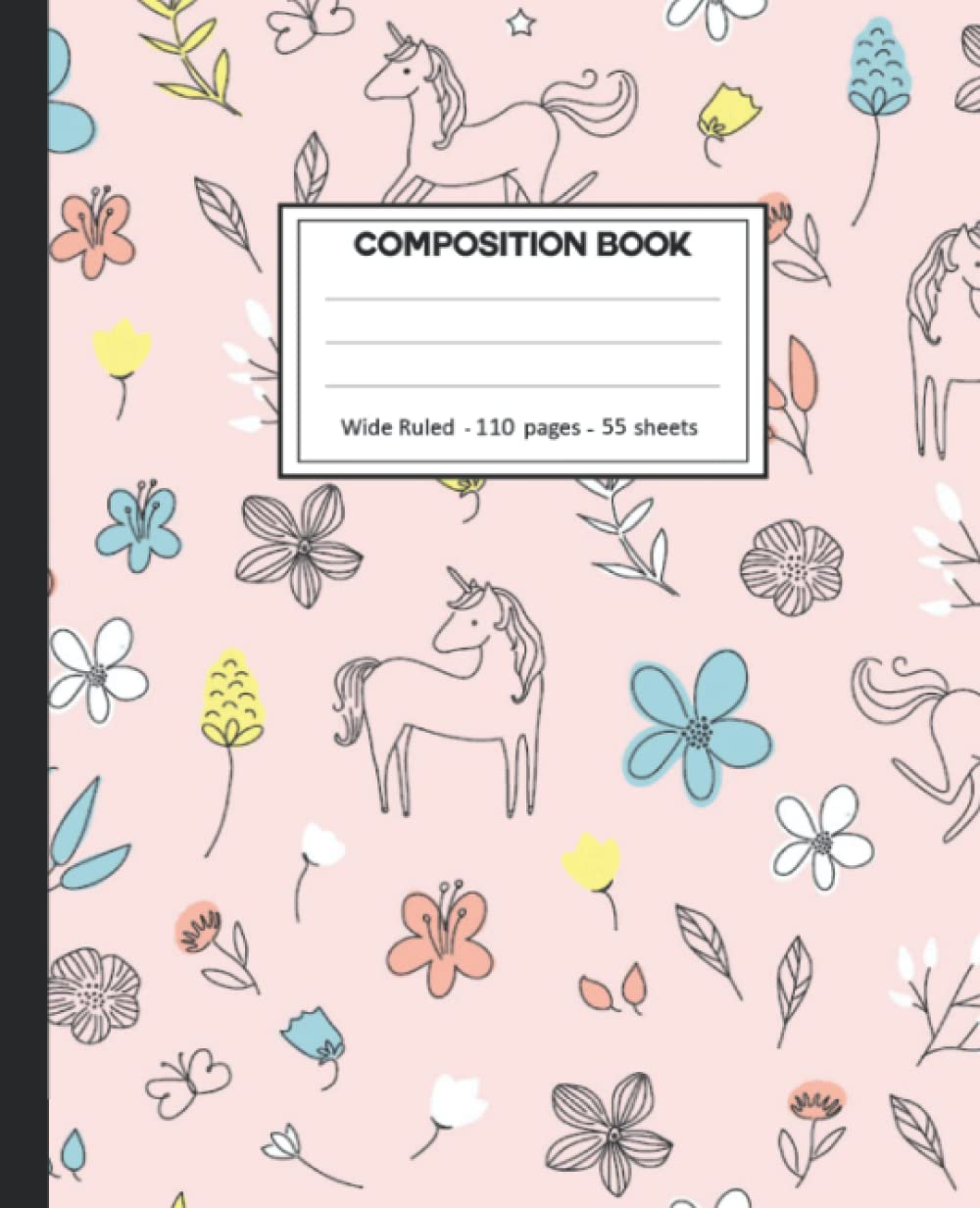 Composition Notebook: College Ruled: 110+ Lined Pages Writing Journal: Unicorn Flowers on White. baixar o livro de graça