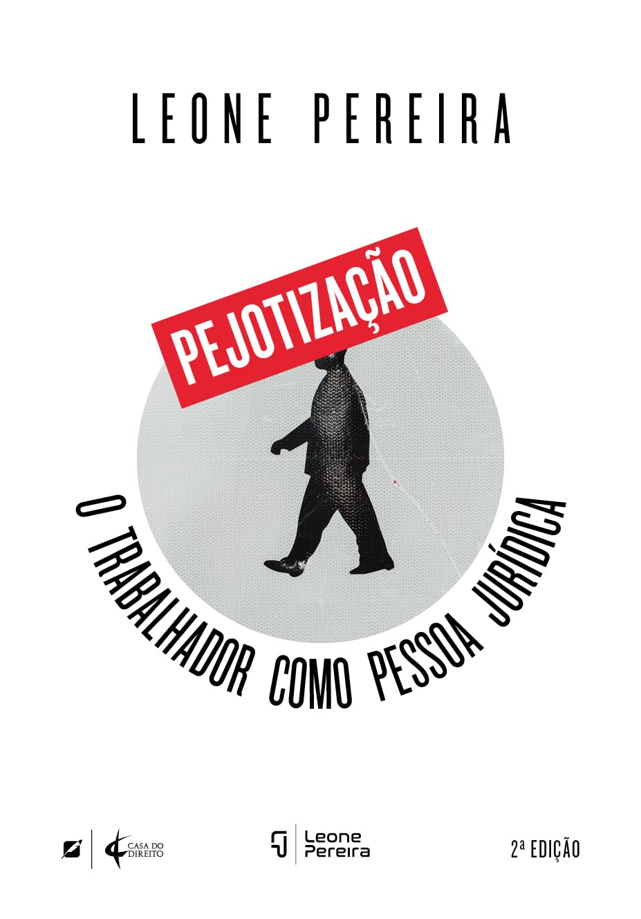 capítulo por capítulo baixar Pejotização: o Trabalhador Como Pessoa Jurídica