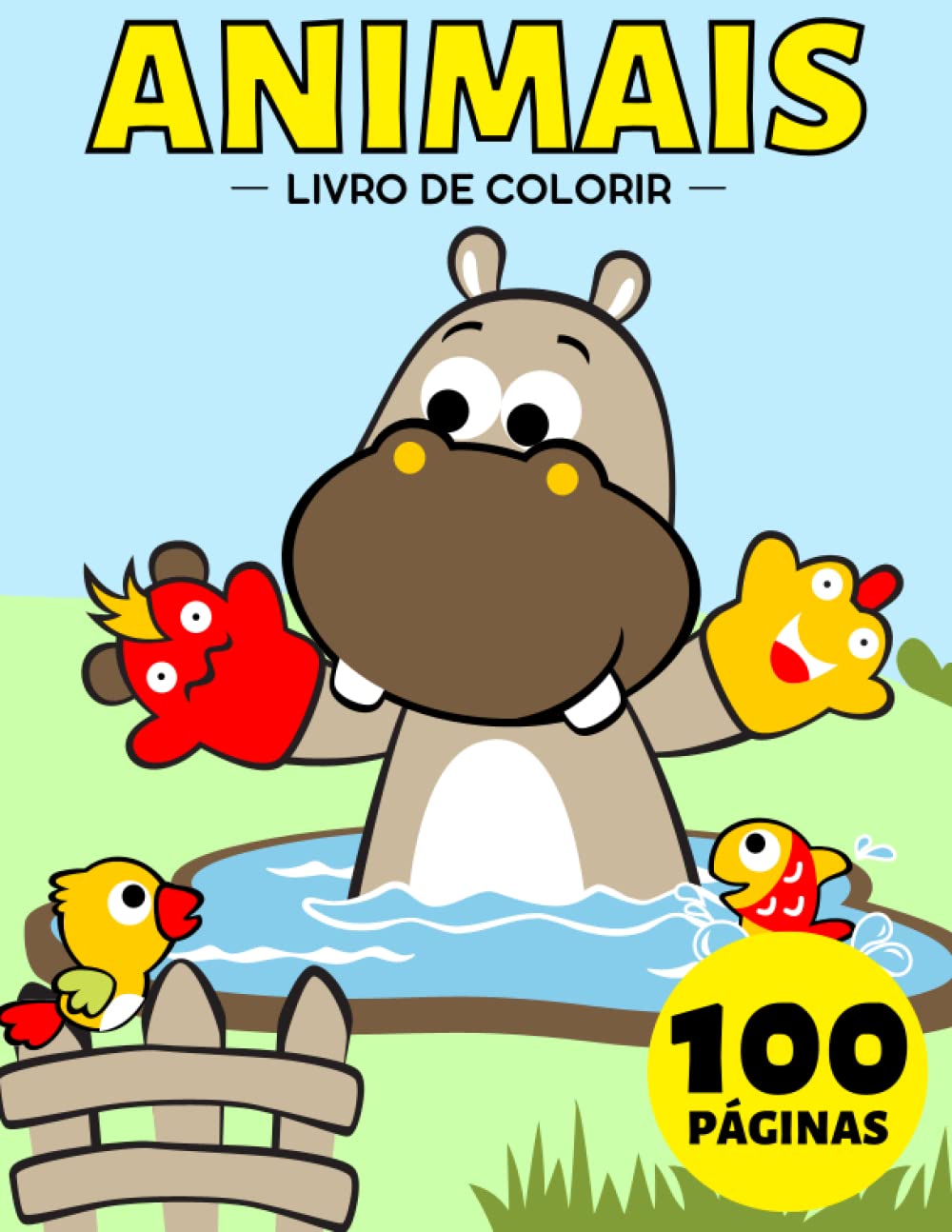 Meu Primeiro Animais Livro de Colorir para Bebês: 100 Animais para Crianças (Meninas e Meninos) de 1-3, 2-4 anos (Dinossauro, Unicórnio, Cavalo,... Pinguim e muito mais) (Portuguese Edition) baixar livro de graça