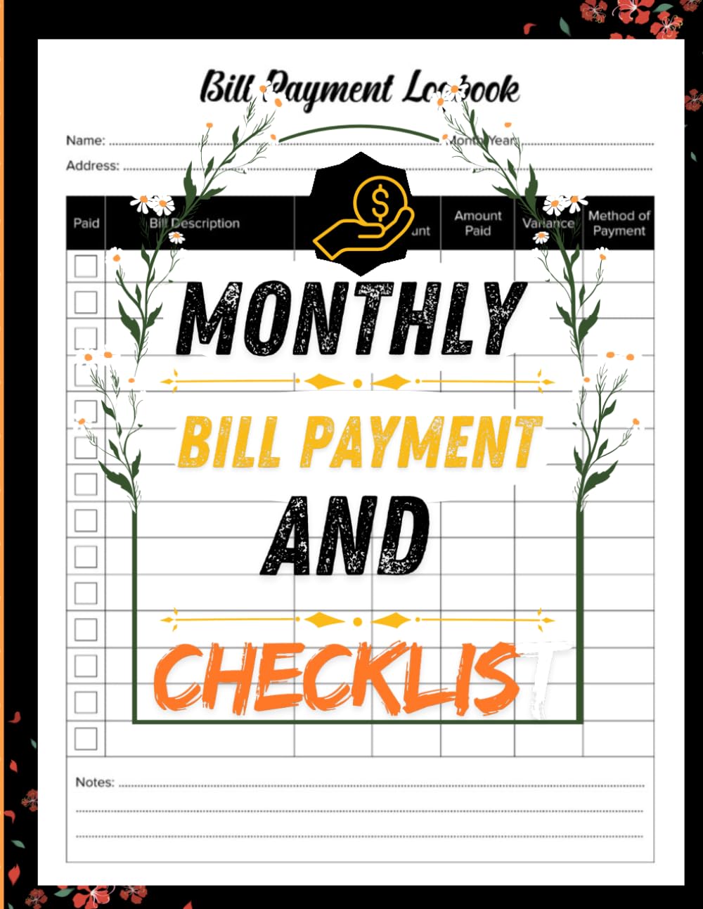 Monthly Bill Payment Checklist: Bill Tracker Notebook - Budget Planner and Monthly Bill Organizer for Expense Tracker Notebook - Bill Payment Tracker... Checklist for Monthly Payments and Savings baixar o livro de graça