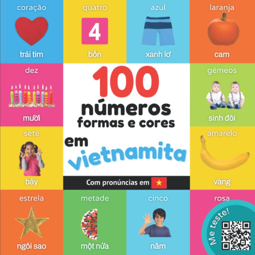 100 números, formas e cores em vietnamita: Livro de ilustrações bilingue para crianças: português / vietnamita com pronúncias (Aprenda vietnamita) (Portuguese Edition) baixar o livro de graça