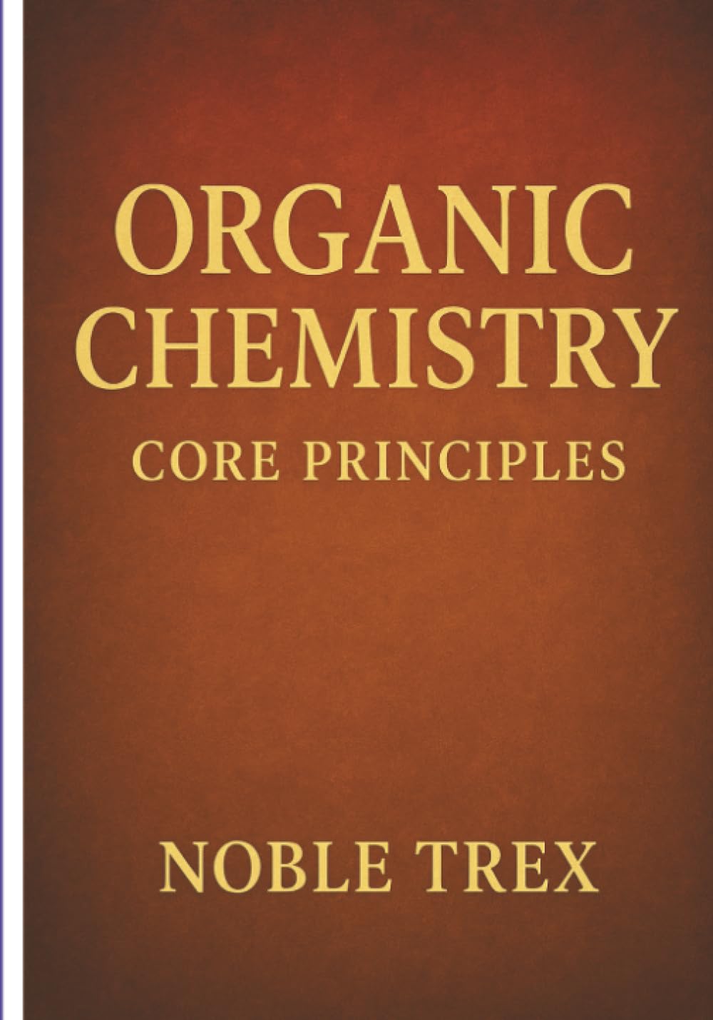 Organic Chemistry: Core Principles baixar o livro de graça