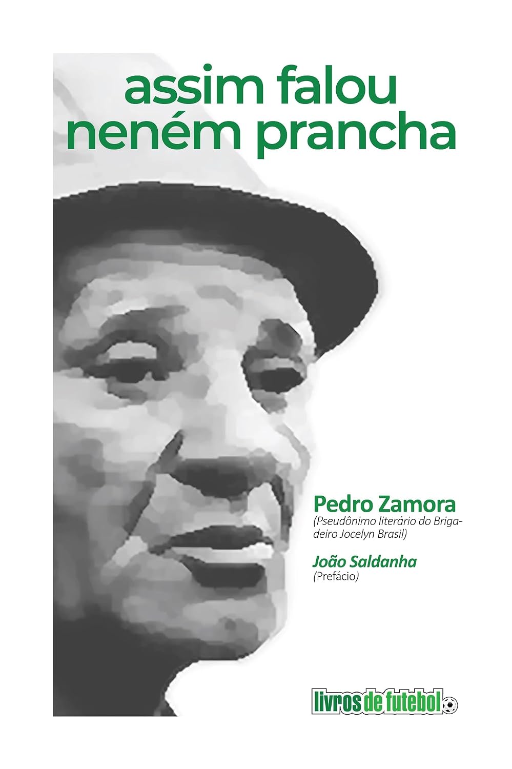 ler totalmente Assim falou Neném Prancha