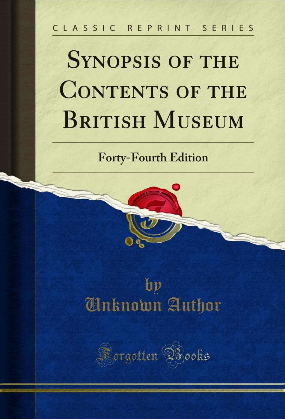 ler totalmente Synopsis of the Contents of the British Museum: Forty-Fourth Edition (Classic Reprint) (English Edition)