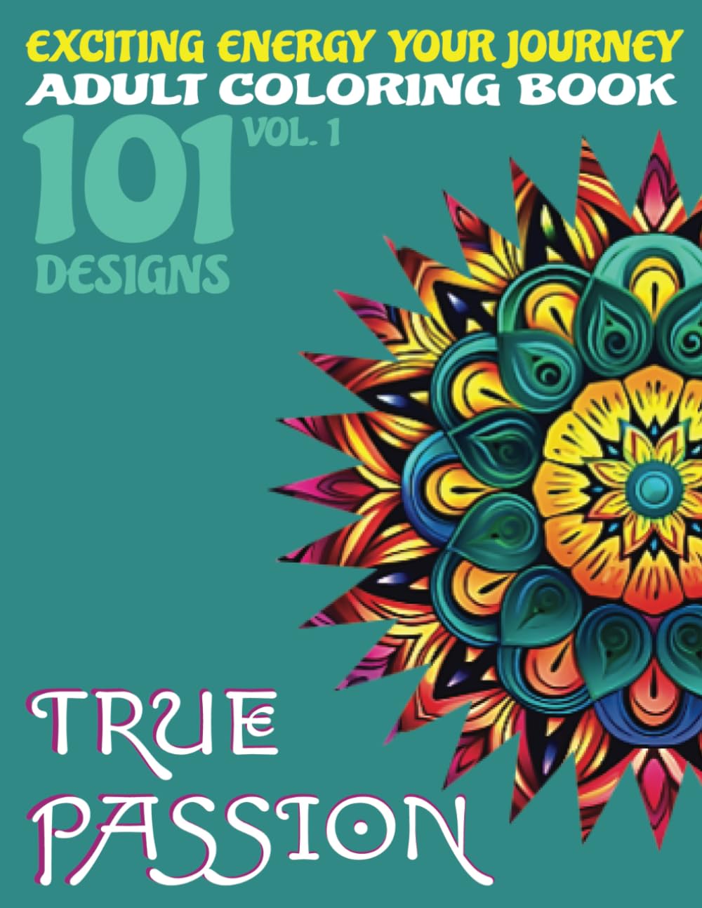 capítulo por capítulo baixar 101 Patterns of Exciting Energy, Symmetry, Peace, Calm, Resilience, Relaxation - Coloring Book for Adults and Teens: Vol 1. Inspiring Patterns and... Unbend, Reduce Stress with Calm Life Coloring