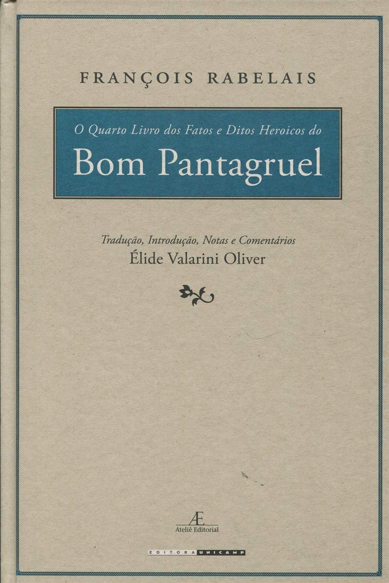 O Quarto Livro dos Fatos e Ditos Heroicos do Bom Pantagruel baixar livro de graça