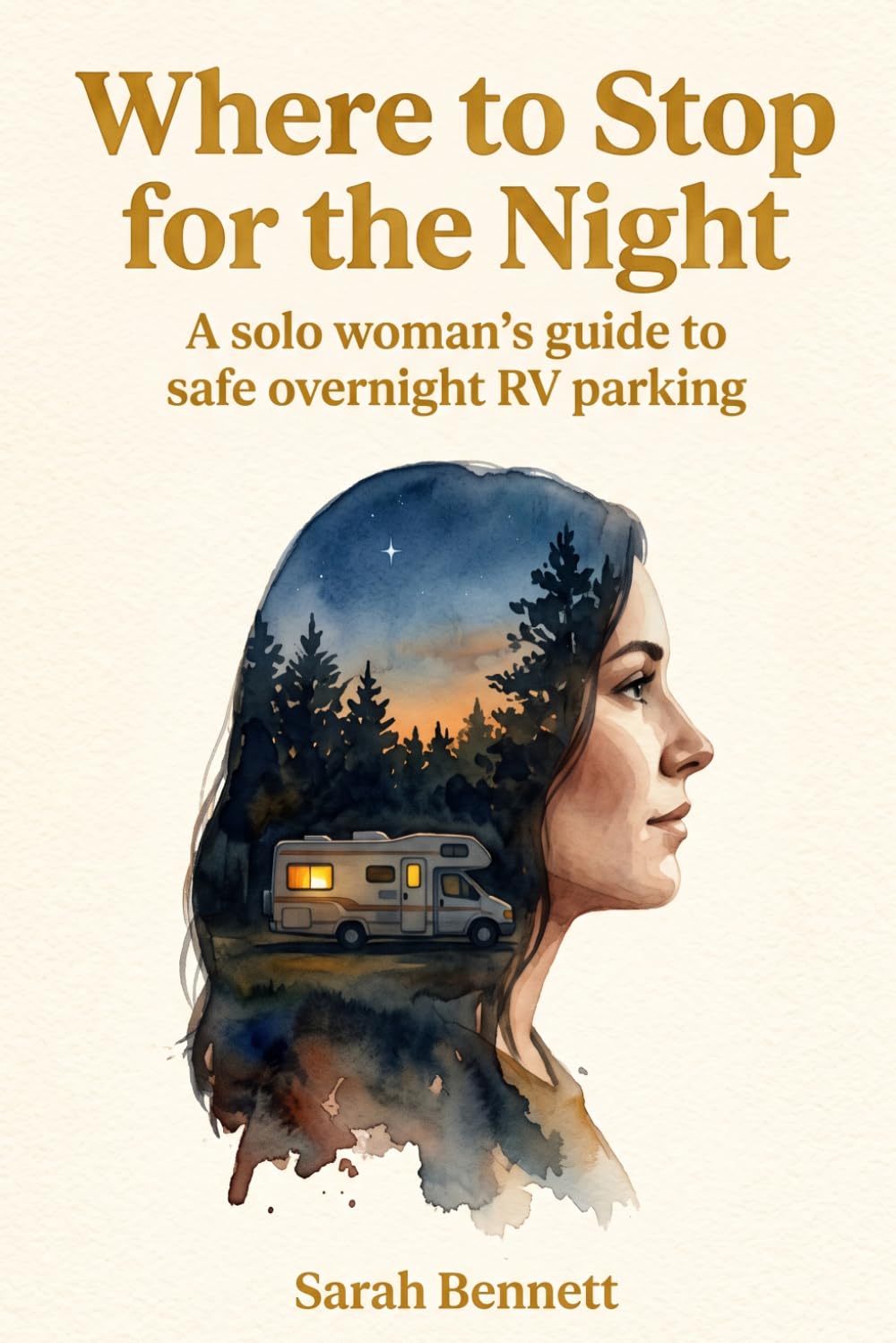 Where to Stop for the Night: Overnight decisions for women traveling solo in an RV: reading a campground before booking, judging a spot after dark, knowing when to move on baixar livro de graça