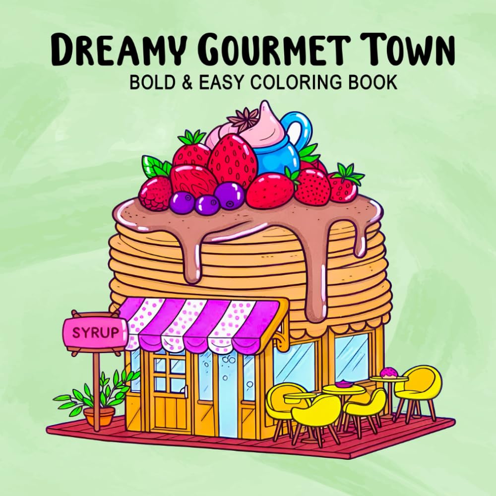 ler totalmente Dreamy Gourmet Town: Coloring Book for Adults and Kids, Bold and Easy Designs for Relaxation Featuring Whimsical Food-Themed Buildings and Sweet Surprises (French Edition)