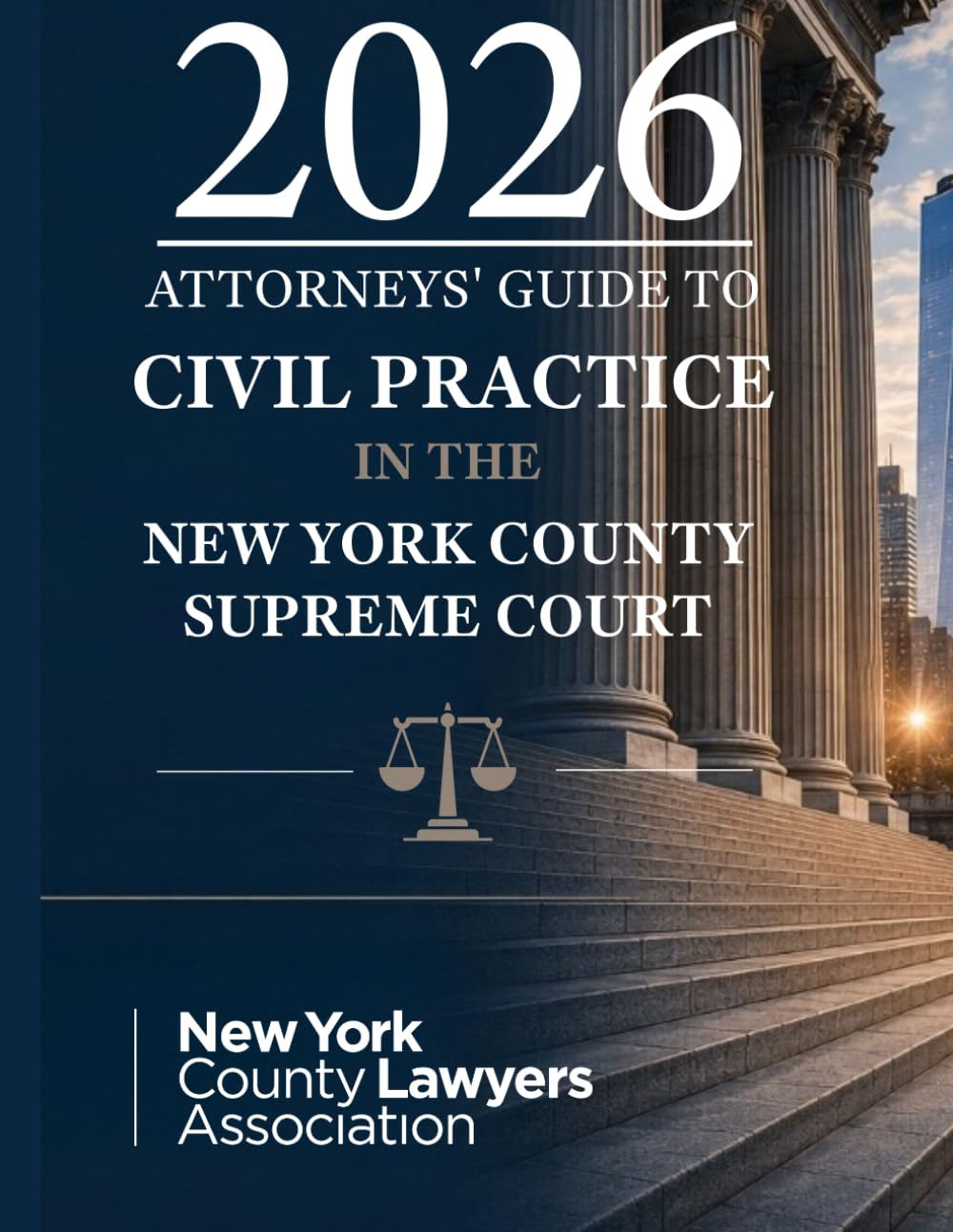 capítulo por capítulo baixar 2026 ATTORNEYS' GUIDE TO CIVIL PRACTICE IN THE NEW YORK COUNTY SUPREME COURT