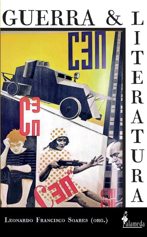 Guerra e Literatura: Ensaios de Emergência (Volume 1)